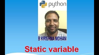 PYTHON -  STATIC VARIABLE 1 Information