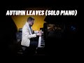 Autumn leaves solo piano