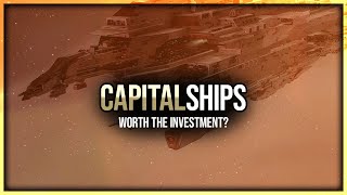 Eve Online - Are Capital Ships Worth The Investment?