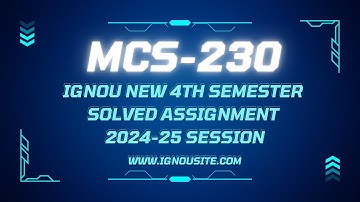 IGNOU MCS-230 solved assignment July-January 2024-25 Download || MCA 2nd semester solved assignment