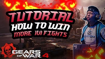 Gears of War 4: HOW TO WIN MORE FIGHTS (Positioning and Strategies)  | Tutorial