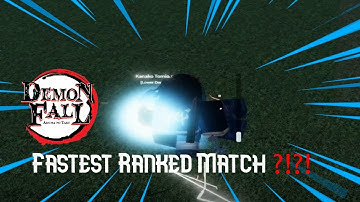 [ Demonfall ] Fastest Ranked Match?...