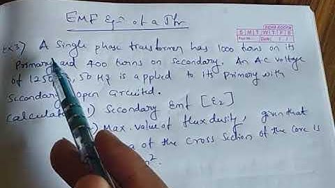 L(5)  NUMERICALS ON EMF EQUATION OF TRANSFORMER.