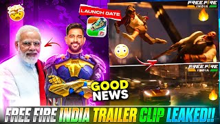 FREE FIRE INDIA TRAILER CLIP LEAKED !! | FF INDIA BIG GOOD NEWS | FREE FIRE INDIA NEW LAUNCH DATE
