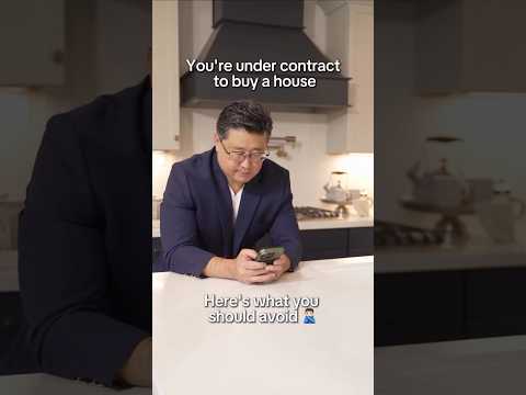 Do NOT do these while under contract
