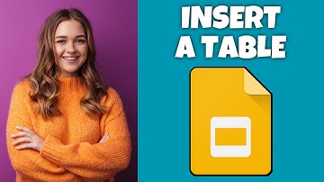 How To Insert A Table In Google Slides | Step By Step Guide - Wealthsimple Tutorial