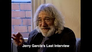 Jerry Garcia - Grateful Dead Guitarist - Last Film Interview - April 28, 1995