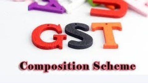 Composition Scheme under GST
