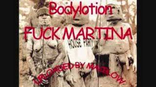 Body Lotion -- F*** Martina
