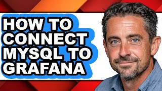 How to Connect Mysql to Grafana - Full Guide
