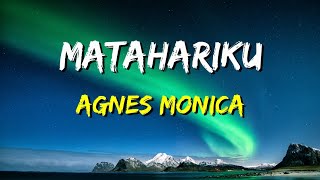 Agnes Monica - Matahariku (Lirik)