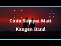 Cinta Sampai Mati - Kangen Band OST Tajwid Cinta (Lirik & Cover)