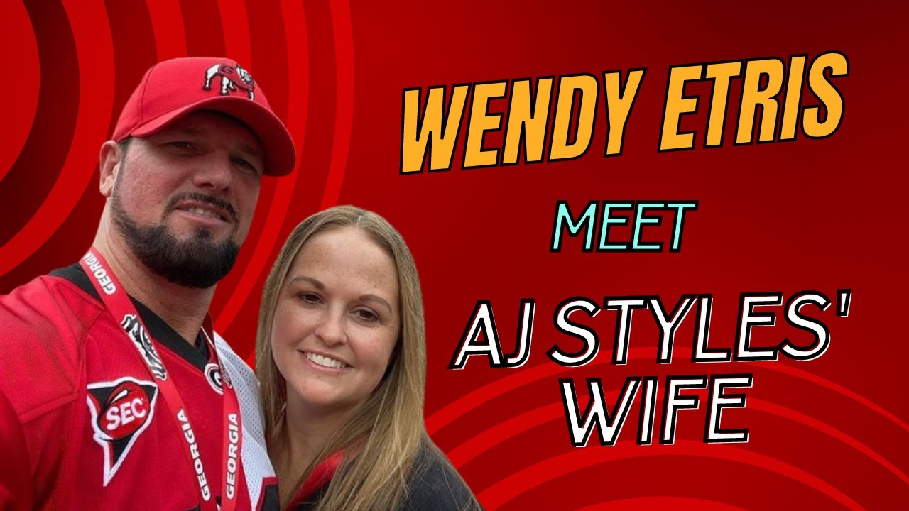 Wendy Etris Meet AJ Styles' Wife