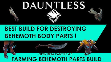 Dauntless - Best Build For Breaking Behemoth Parts [Build Guide]