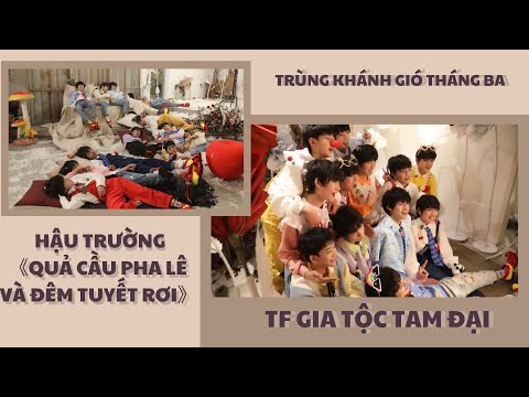 Video [VIETSUB]【TF Gia Tộc/TF家族】 Hậu Trường 《Quả Cầu Pha Lê... - youtube
