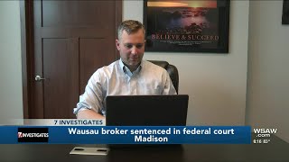 Former #Wausau #investment #agent sentenced to 8 years in federal prison
