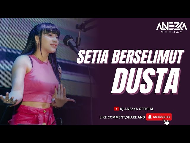 FUNKOT - SETIA BERSELIMUT DUSTA [THOMAS ARYA] || BY DJ ANEZKA OFFICIAL class=