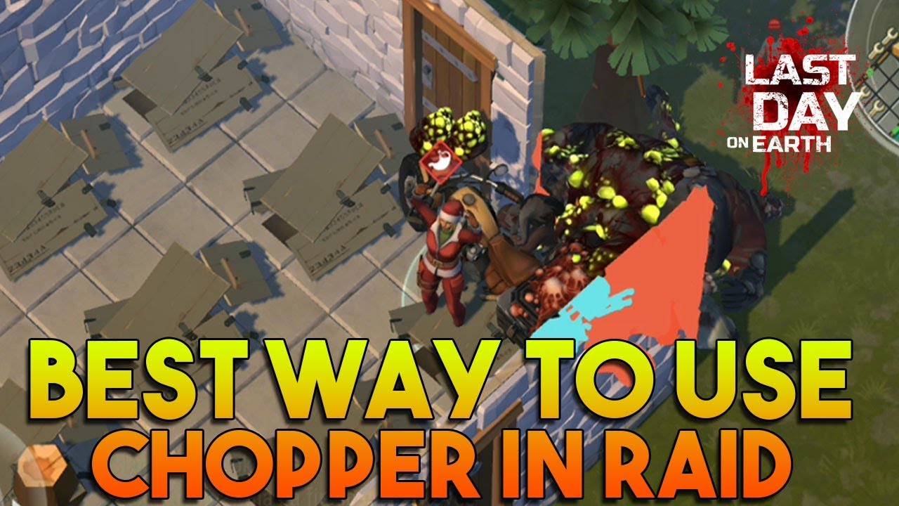 BEST WAY TO USE CHOPPER IN RAID EVENT LAST DAY ON EARTH SURVIVAL YouTube