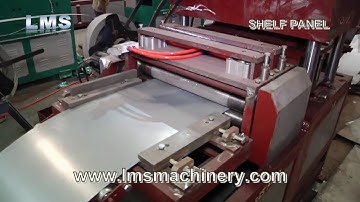 LMS Shelf Panel Roll Forming Machine