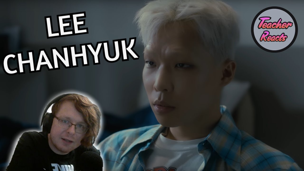 TEACHER REACTS | 이찬혁 (LEE CHANHYUK) - ‘파노라마 (Panorama)’ M/V