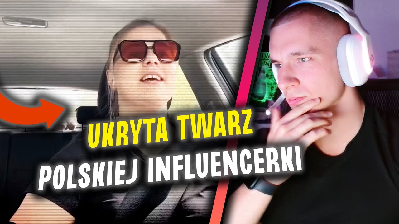 WŁODAR REAKCJA NA UKRYTA TWARZ POLSKIEJ INFLUENCERKI | KLEPSYDRA