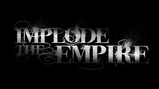 Implode the Empire - Cyclical Consequences