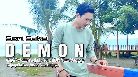 DEMON - SONI SAKA || Cipt. Winda Sanjaya - Dipopukerkan Oleh. Tam Sanjaya - Lagu Lampung Populer