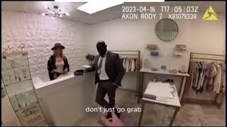 Officer harassing a attorney in a boutique (wonder why)