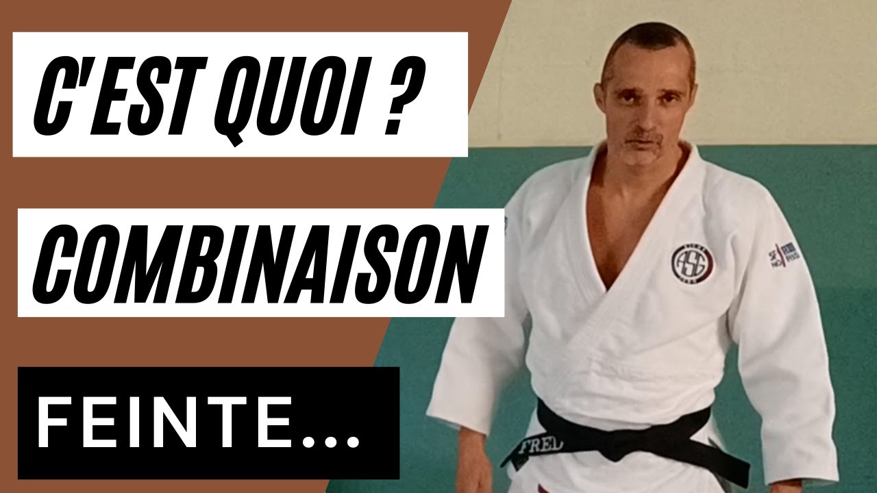 JUDO: Attaque directe, combinaison, enchainement, feinte ?
