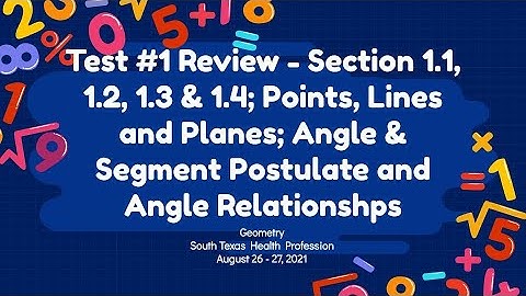 Geometry Topic 1 Review - Section 1.1, 1.2, 1.3 & 1.4 #teksvideo