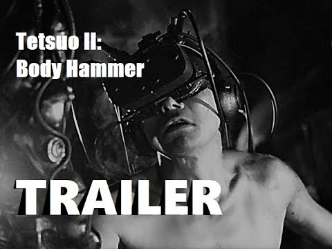 Tetsuo Ii Body Hammer 鉄男ii Horor Sci Fi 1992 Vga Youtube