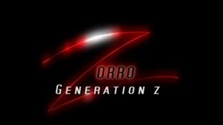 Video thumbnail of "Zorro Generation Z - Opening Theme"