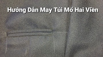 HƯỚNG DẪN MAY TÚI MỔ HAI VIỀN (TÚI 2 CƠI) | BẢO ANH ia Pa