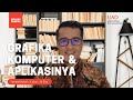 [GRAFIKA] GRAFIKA KOMPUTER &amp; APLIKASI TERAPANNYA