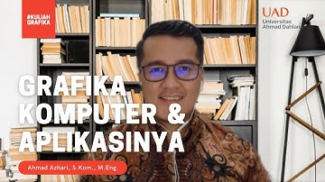 [GRAFIKA] GRAFIKA KOMPUTER & APLIKASI TERAPANNYA