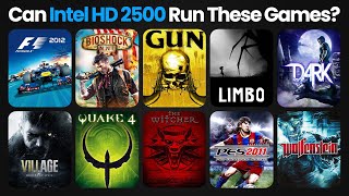 Intel HD 2500 Test In 50 Games
