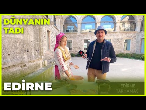 Dünyanın Tadı - Edirne | 23 Ekim 2021