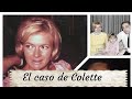 EL IMPACTANTE CASO DE COLETTE - LesmaVr