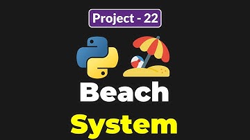 PYTHON BEACH MANAGEMENT SYSTEM PROJECT FOR BEGINNERS