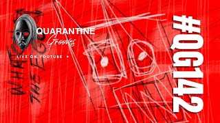 #QUARANTINEGROOVES 142