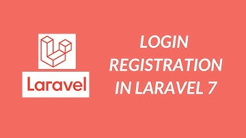Login and Registration in laravel 7