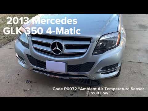 2013 Mercedes GLK 350 4-Matic (Engine code: P0072 “Ambient Air Temperature Sensor Circuit Low”)