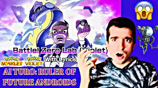 Battle! Zero Lab W\/ LYRICS - Violet AI Professor Turo - Pokemon Violet Cover | Juno Songs **Reaction