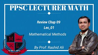 Lec_01 Mathematical Methods Chap 9
