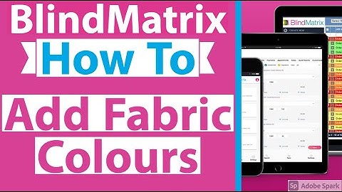 BlindMatrix How To - Add Fabric Colours