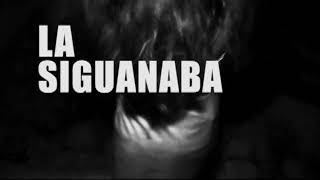 The Siguanaba of the Parish The Siguanaba of the Parish
