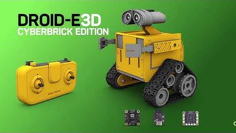 DROID-E3D - CYBERBRICK EDITION