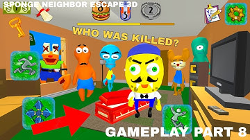 WHO WAS KILLED IN THE COFFIN!?. Sponge Neighbor Escape 3D. Gameplay (Part 8)