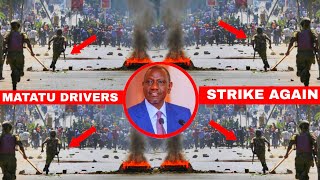 Ruto SHOCKED! As Matatu Drivers declare Nation wide PROTEST Total shutdown Kimeumana Won't Believe 