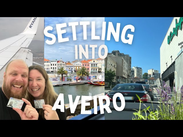 Travel vlog - Discovering our new city in Portugal | Settling into our home Aveiro | Getting residency